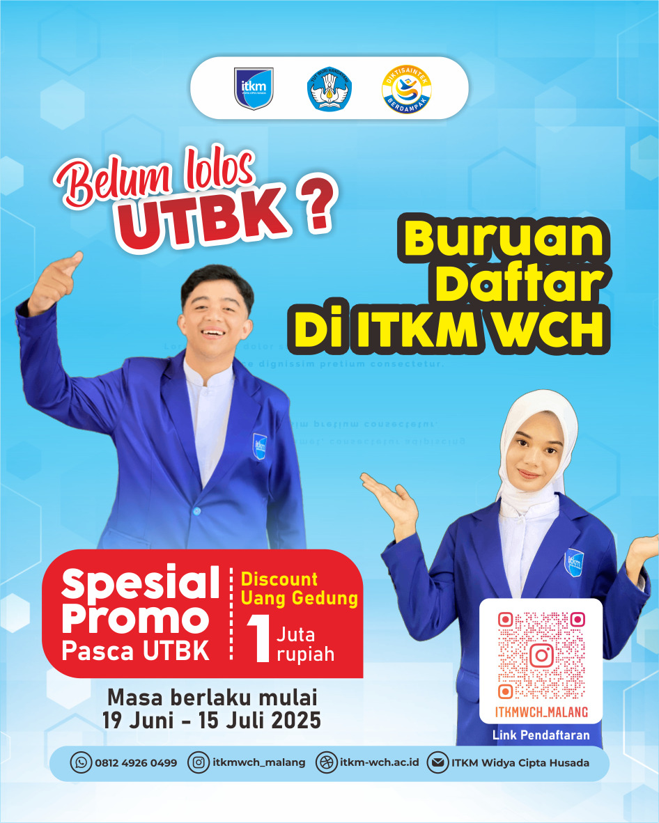Gagal UTBK? Bukan Akhir Segalanya! Ayo Bangun Masa Depanmu Bersama ITKM WCH!